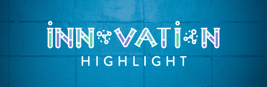 Innovation Highlight